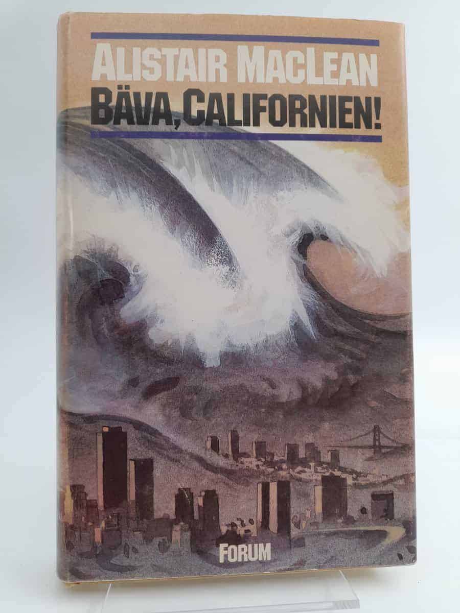 Alistair MacLean : Bäva, Californien!