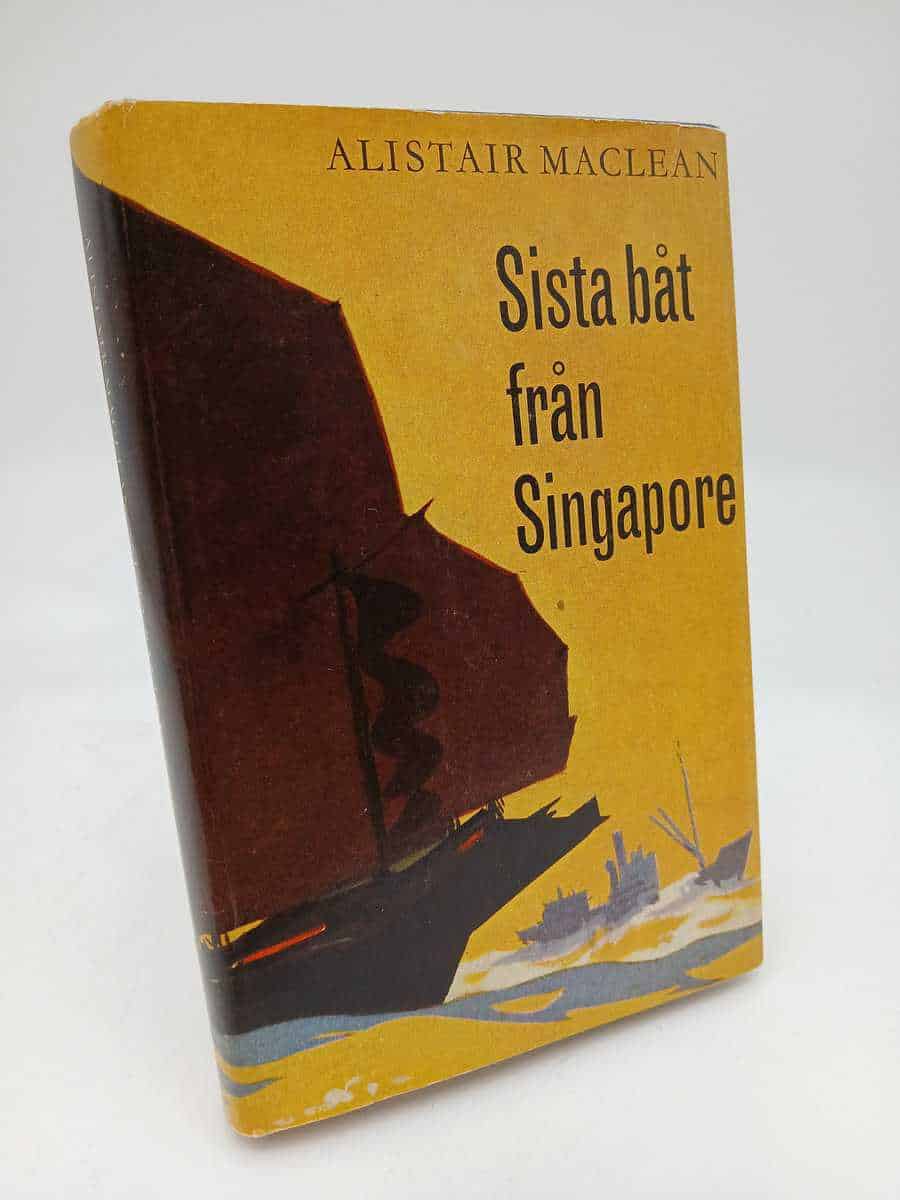 Alistair MacLean : Sista båt från Singapore