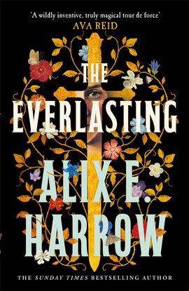 Alix E. Harrow : The Everlasting