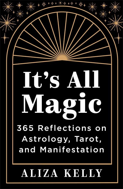 Aliza Kelly : It’s All Magic
