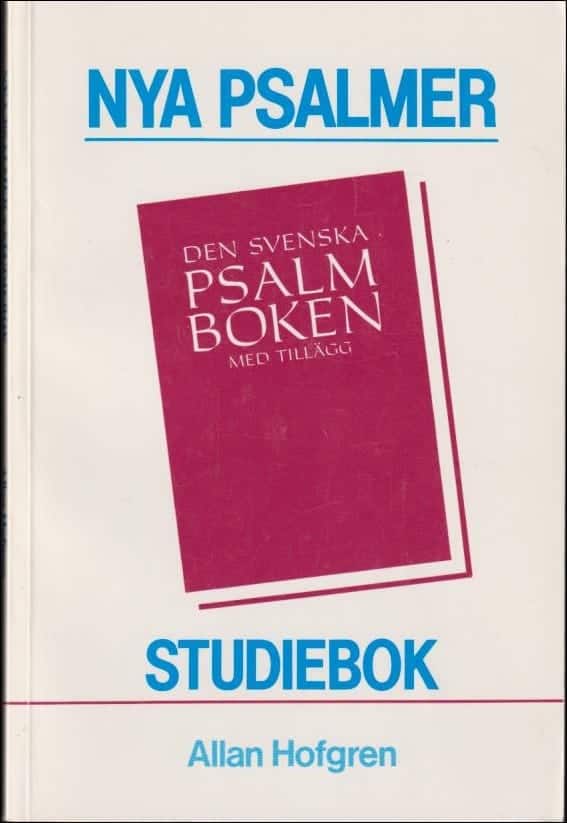 Allan Hofgren : Nya psalmer