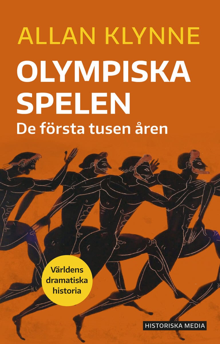 Allan Klynne : Olympiska spelen : de första tusen åren