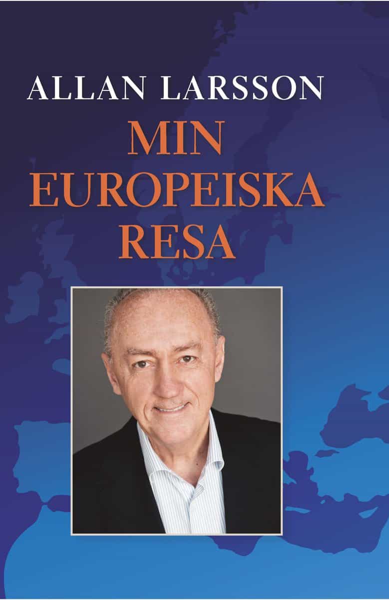 Allan Larsson : Min europeiska resa