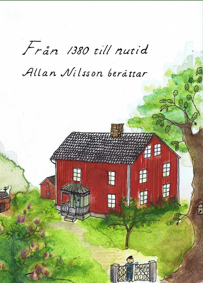 Allan Nilsson : Från 1380 till nutid