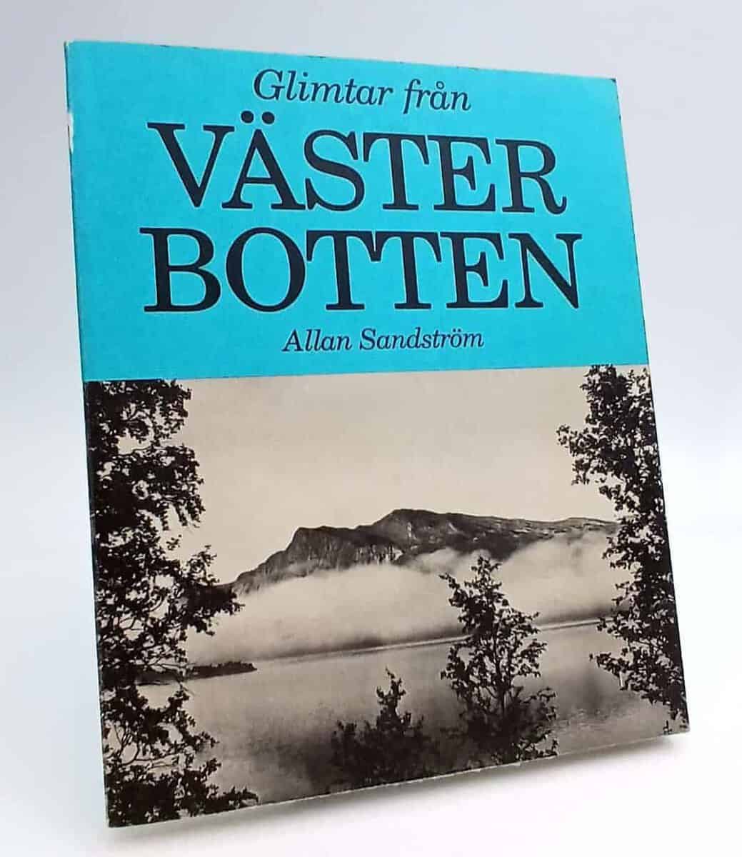 Allan Sandström : Glimtar från Västerbotten