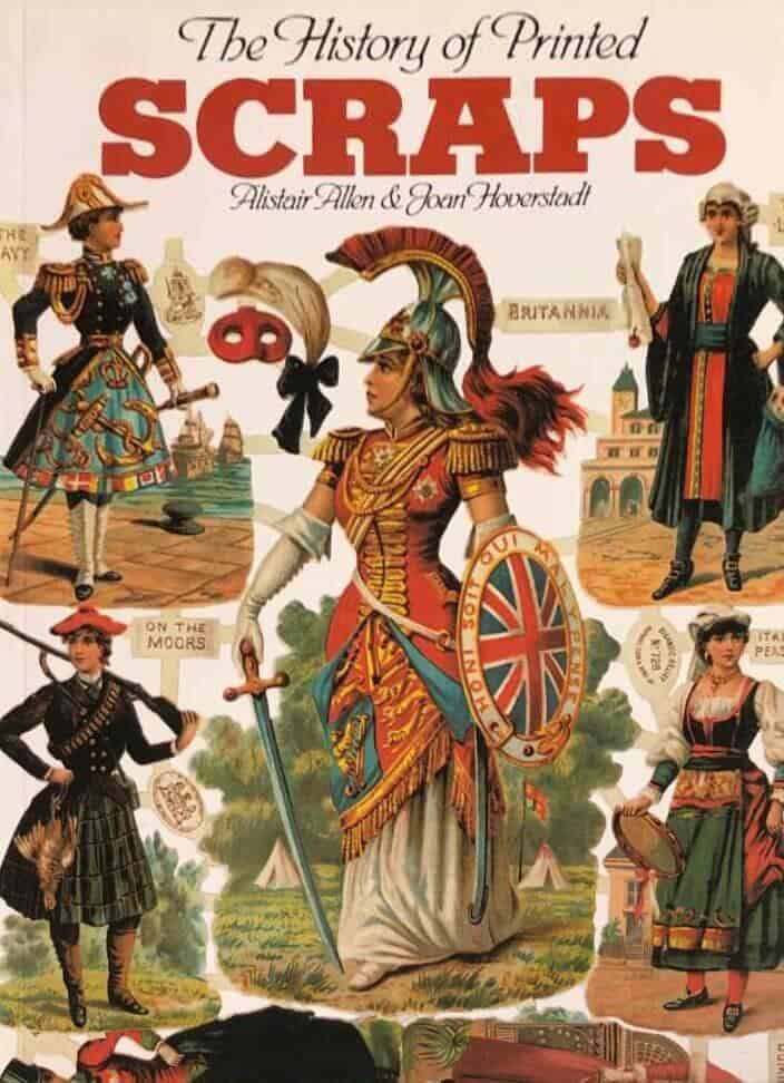 Allen, Alistair ; Hoverstadt, Joan : The history of printed scraps