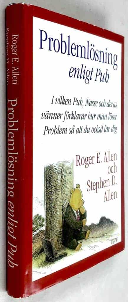 Allen, Roger E. ; Allen, Stephen D. ; Shepard, Ernest H. ; Unnerstad, Boel : Problemlösning enligt Puh