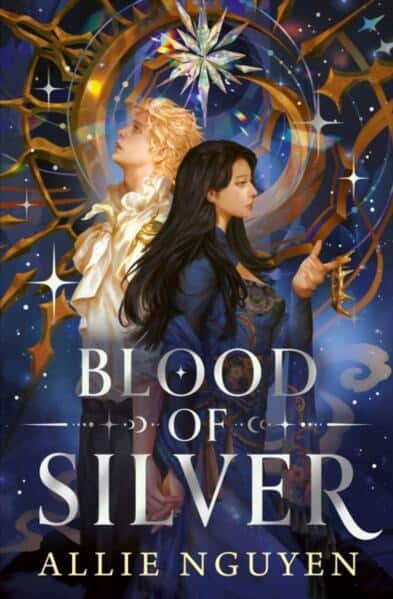 Allie Nguyen : Blood of Silver