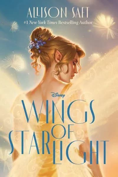 Allison Saft : Wings of Starlight