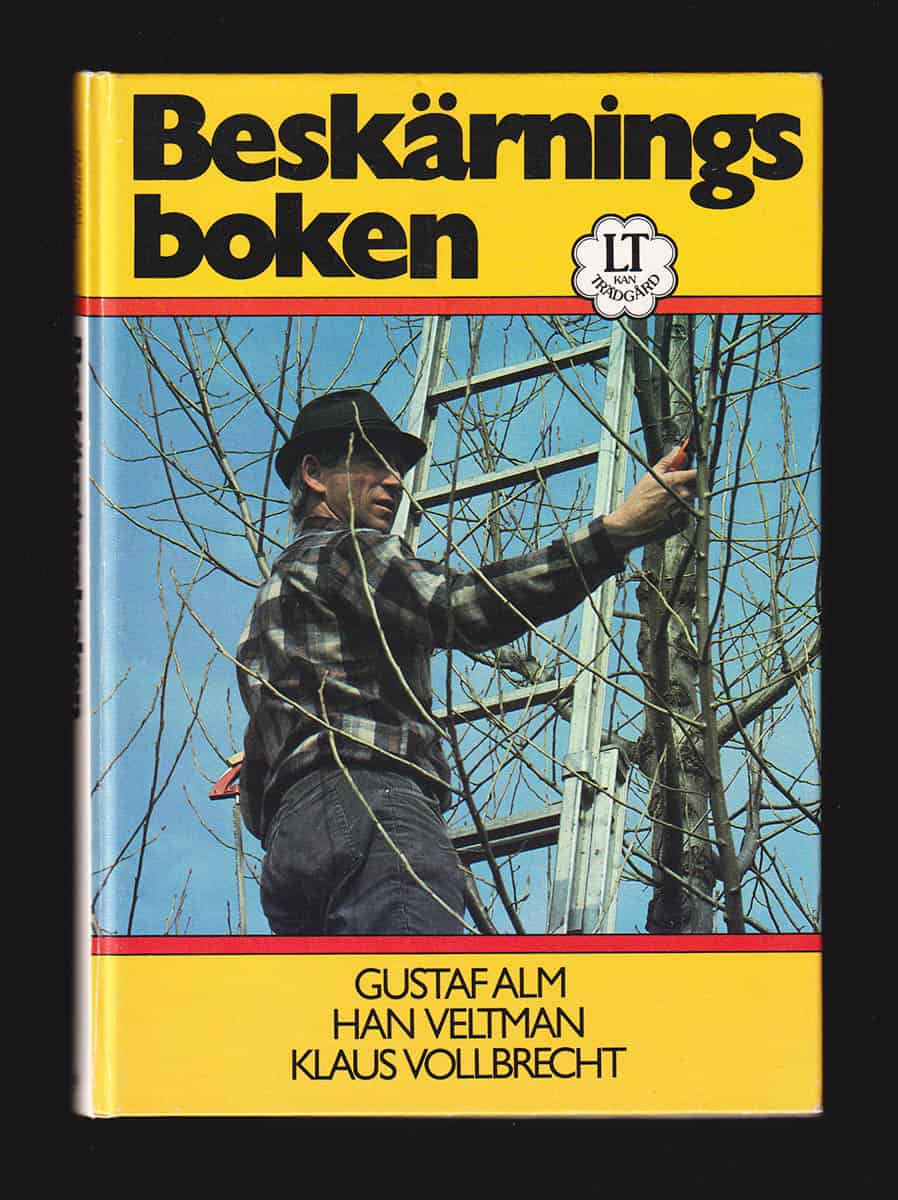 Alm, Gustaf (1918-1997) ; Veltman, Han ; Vollbrecht, Klaus : Beskärningsboken