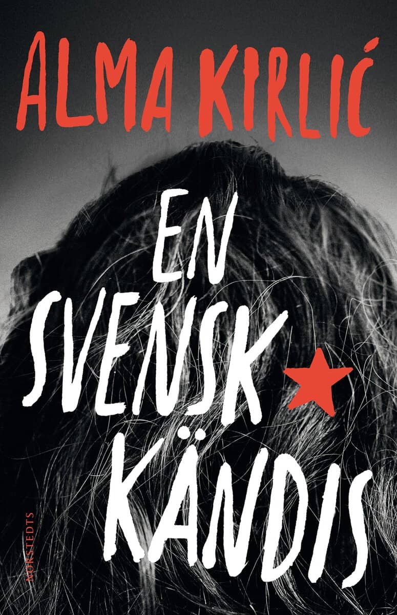 Alma Kirlic : En svensk kändis