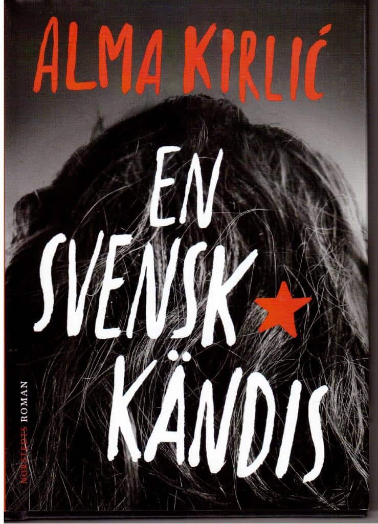 Alma Kirlic : En svensk kändis