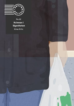 Alma Kirlic : Kvinnan i lägenheten