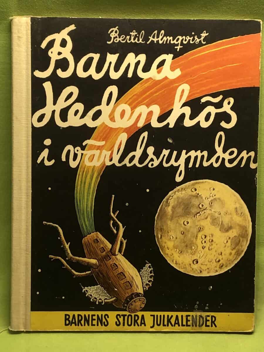 Almqvist Bertil : Barna Hedenhös i världsrymden
