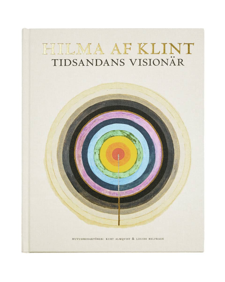 Almqvist, Kurt; Belfrage, Louise; Birnbaum, Daniel; Voss, Julia; Bashkoff, Tracey; Lubelsky, Isaac; Dalrymple Henderson, Linda; Pasi, Marco : Hilma af Klint