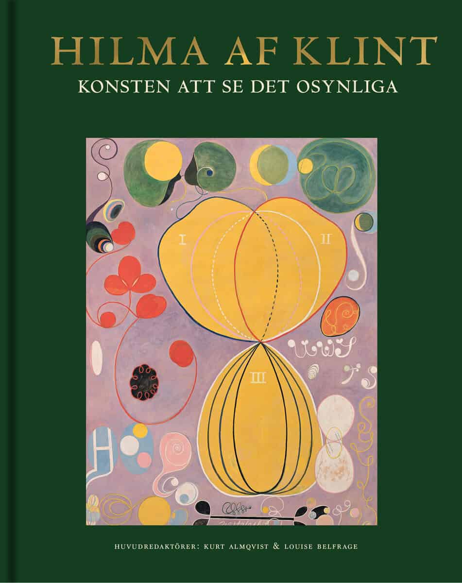 Almqvist, Kurt ; Birnbaum, Daniel ; Baudin, Tessel M. ; Fer, Briony ; Hanegraaff, Wouter J. ; Kern, Stephen ; Lachman, Gary ; Pasi, Marco ; Sandqvist, Gertrud ; Zander, Helmut : Hilma af Klint