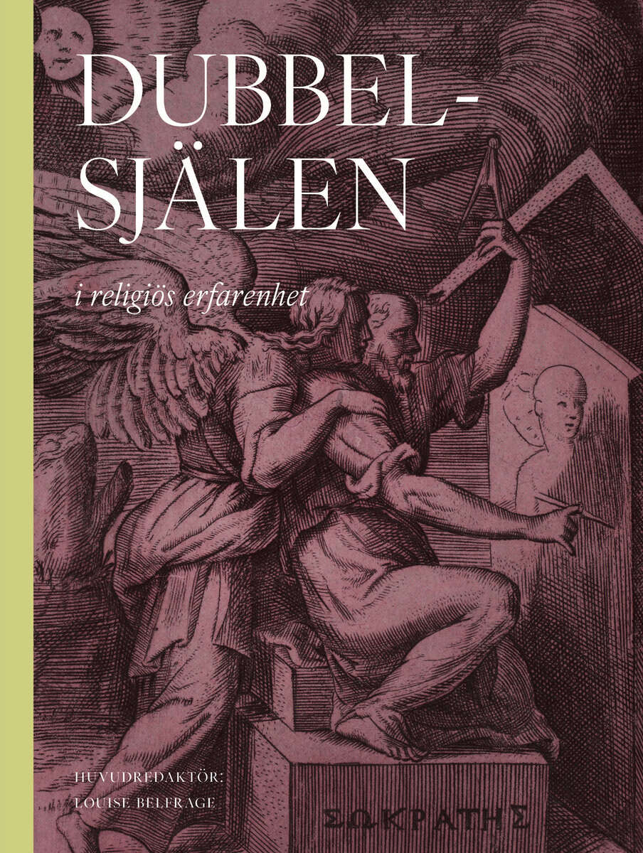 Almqvist, Kurt ; Colas, Gérard ; Frazier, Jessica ; Granqvist, Pehr ; Katsos, Isidoros ; Shaw, Gregory ; Stang, Charles M. ; Thurfjell, David ; Vitebsky, Piers ; Winter, Anja L. : Dubbelsjälen i religiös erfarenhet