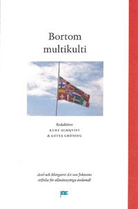 Almqvist, Kurt ; Gröning, Lotta [red.] : Bortom multikulti