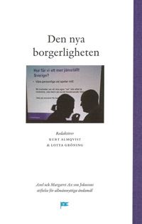 Almqvist, Kurt ; Gröning, Lotta [red.] : Den nya borgerligheten