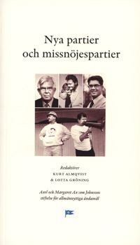 Almqvist, Kurt ; Gröning, Lotta [red.] : Nya partier och missnöjespartier