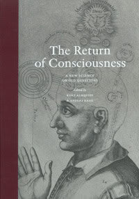 Almqvist, Kurt ; Haag, Anders [red.] : The return of consciousness
