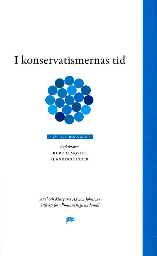 Almqvist, Kurt ; Linder, PJ Anders [red.] : I konservatismernas tid