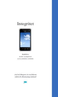 Almqvist, Kurt ; Linder, PJ Anders [red.] : Integritet