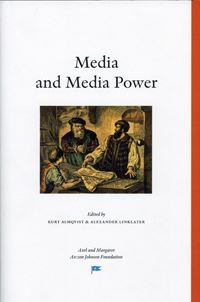 Almqvist, Kurt ; Linklater, Alexander [red.] : Media and media power