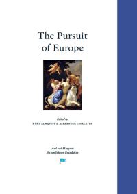 Almqvist, Kurt ; Linklater, Alexander [red.] : The pursuit of Europe