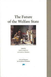 Almqvist, Kurt ; Thomas, Isabella [red.] : The Future of the Welfare State