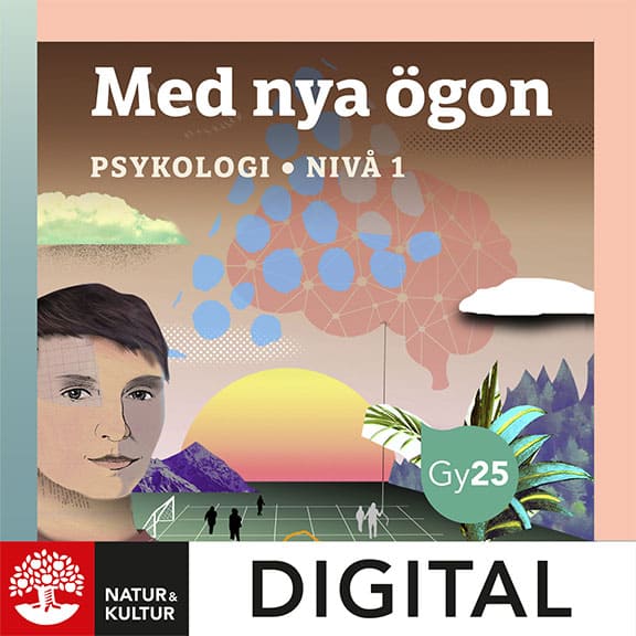 Almroth, Marie ; Svärd, Linnéa | MED NYA ÖGON. PSYKOLOGI NIVÅ 1 DIGITAL