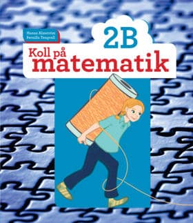 Almström, Hanna ; Tengvall, Pernilla : Koll på matematik 2B