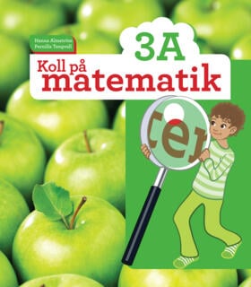 Almström, Hanna ; Tengvall, Pernilla : Koll på matematik 3A