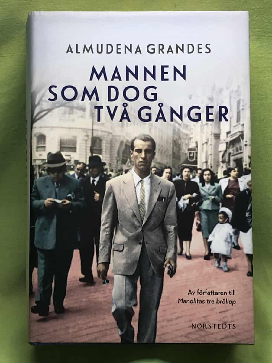Almudena Grandes : Mannen som dog två gånger