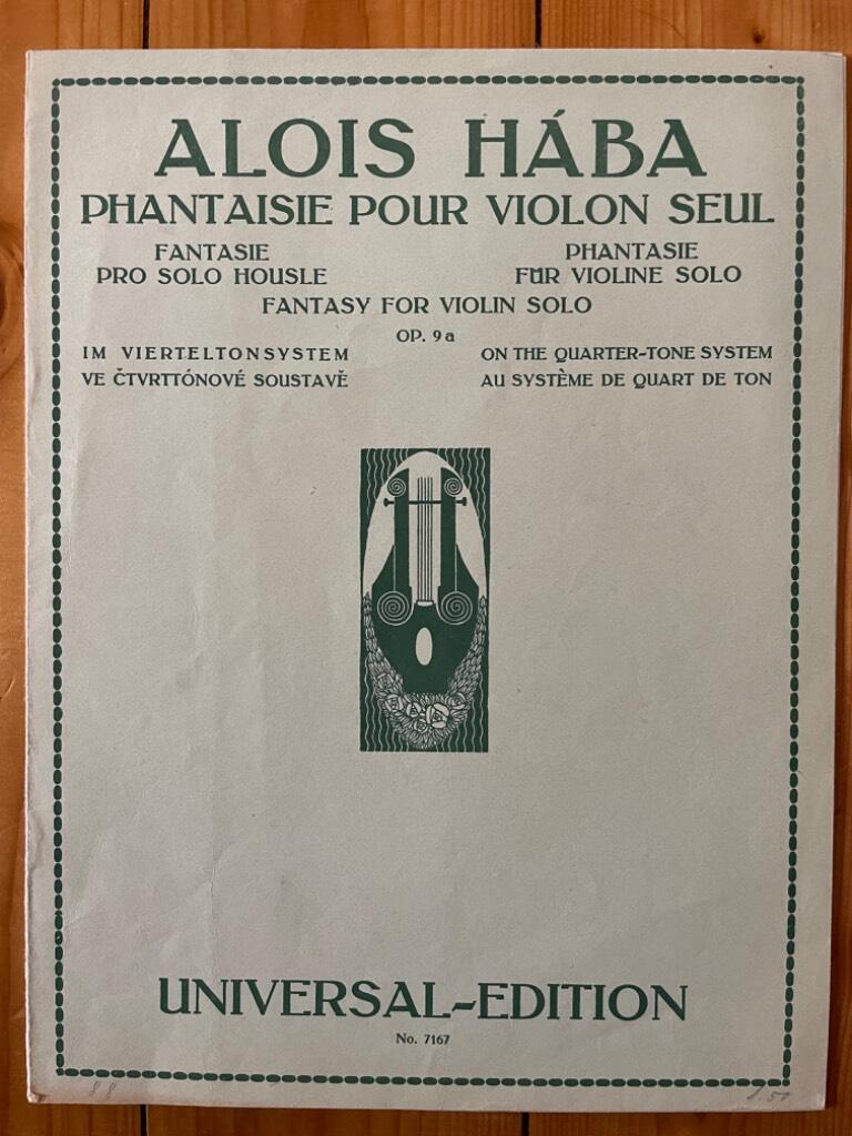 Alois Haba : Phantaisie pour Violon seul Op. 9a