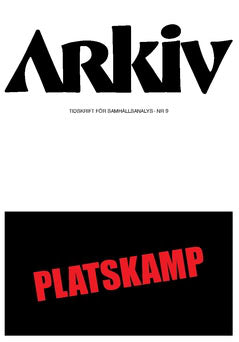 Ålund, Aleksandra ; Lozic, Vanja ; Tahvilzadeh, Nazem ; León Rosales, René ; Kings, Lisa ; Frempong, James ; Foultier, Christophe ; Dahlstedt, Magnus : Platskamp