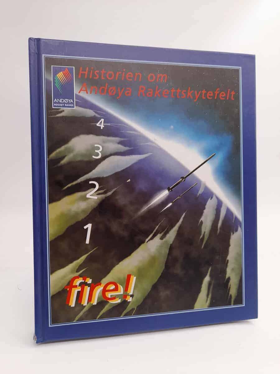 Alv Egeland : Historien om Andoya Raketsktefelt
