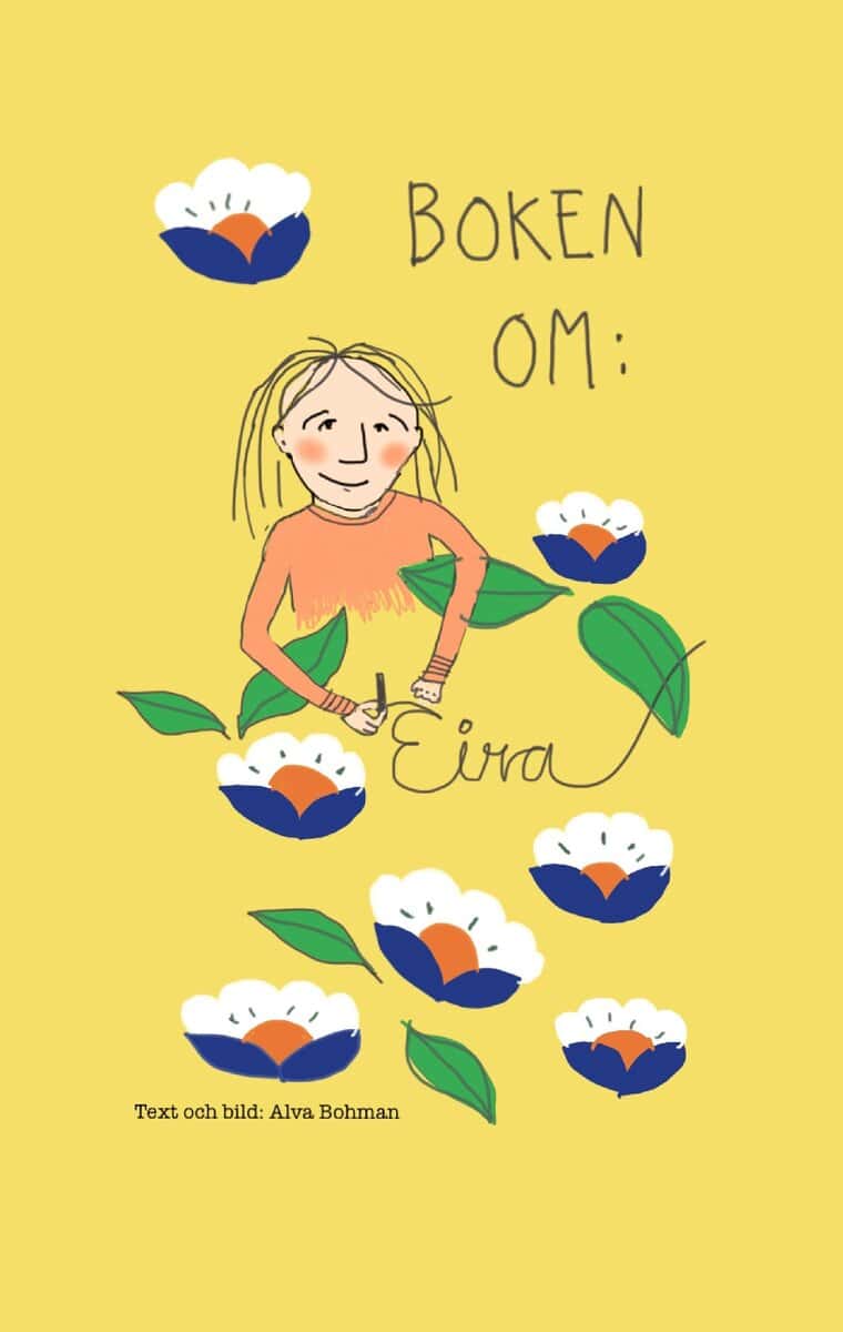 Alva Bohman : Boken om: Eira