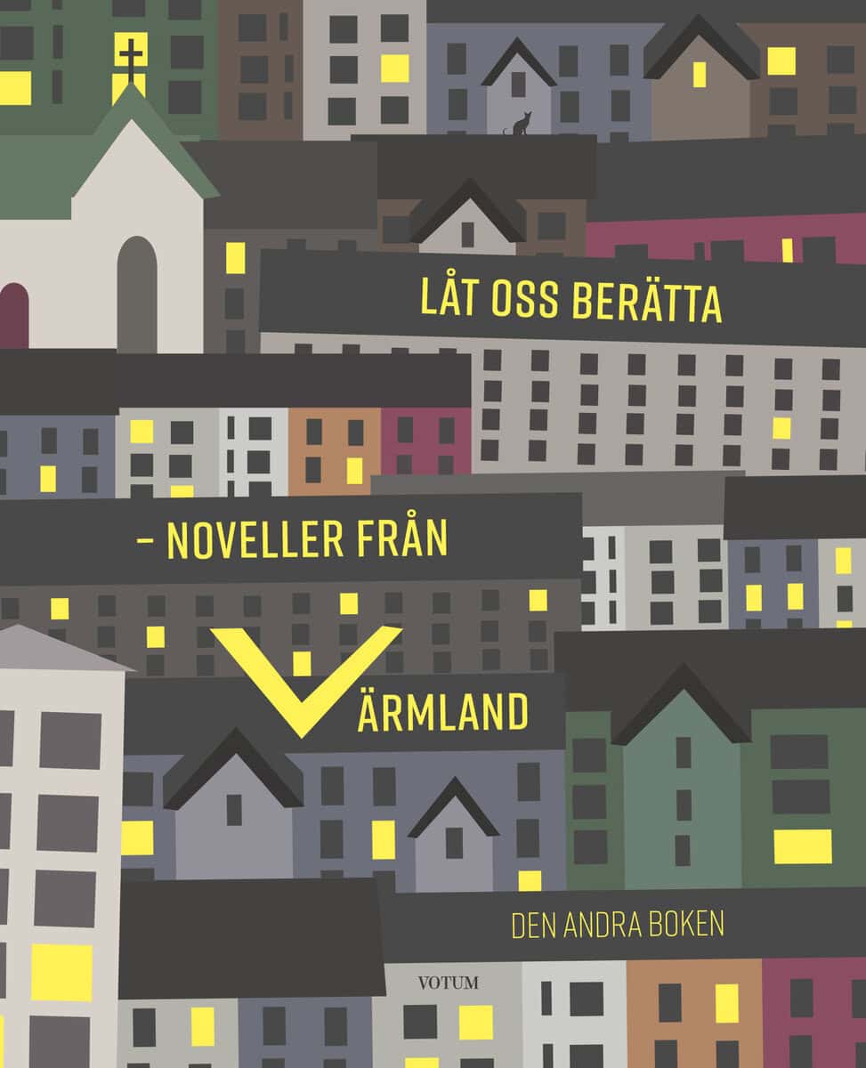 Alvarsson, Louise ; Eriksson, Jessica [red.] : Låt oss berätta