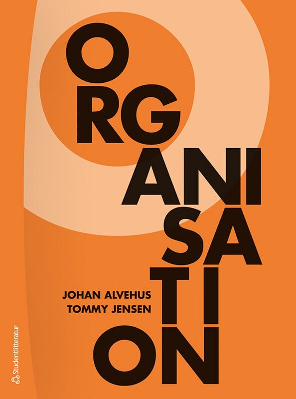 Alvehus, Johan ; Jensen, Tommy : Organisation