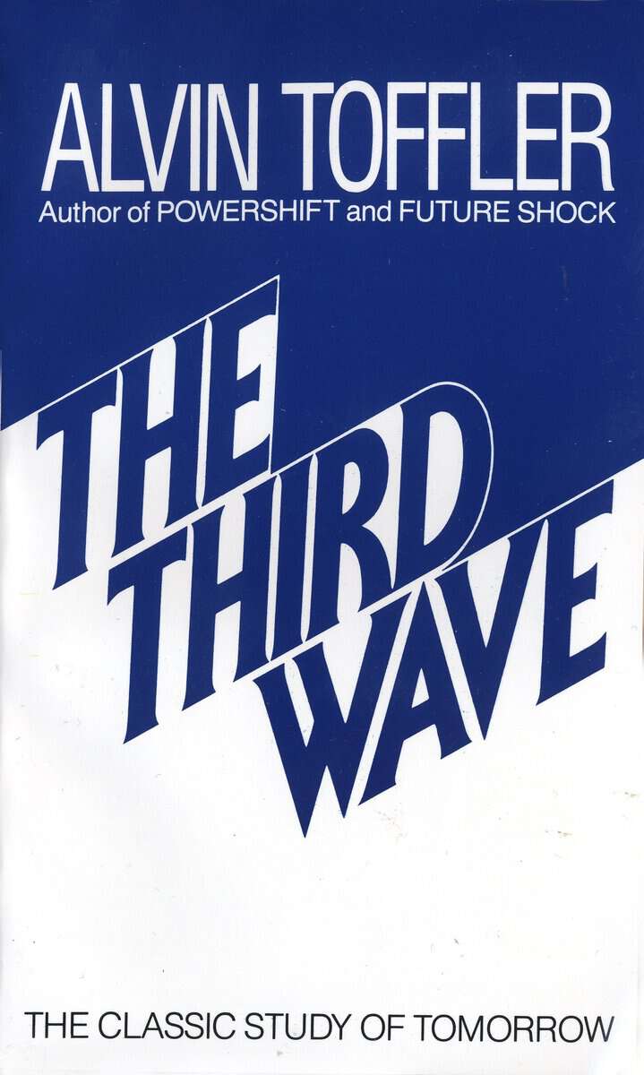 Alvin Toffler : The Third Wave