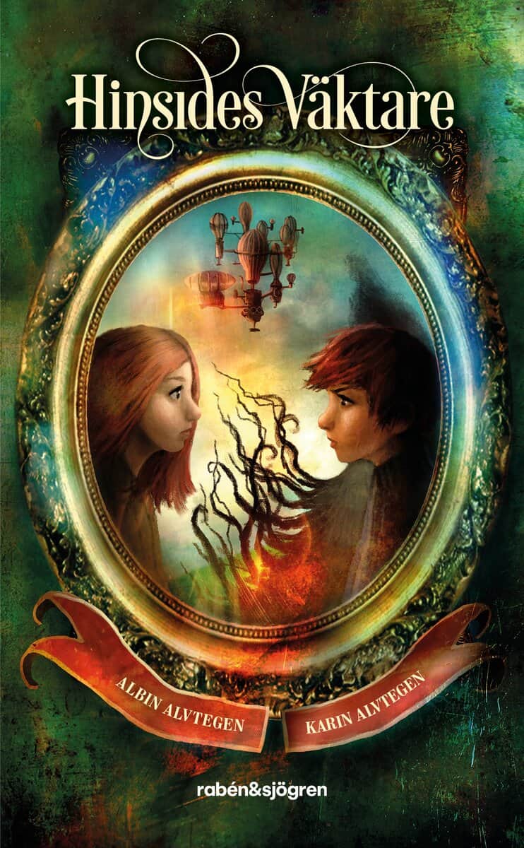 Alvtegen, Albin ; Alvtegen, Karin : Hinsides väktare
