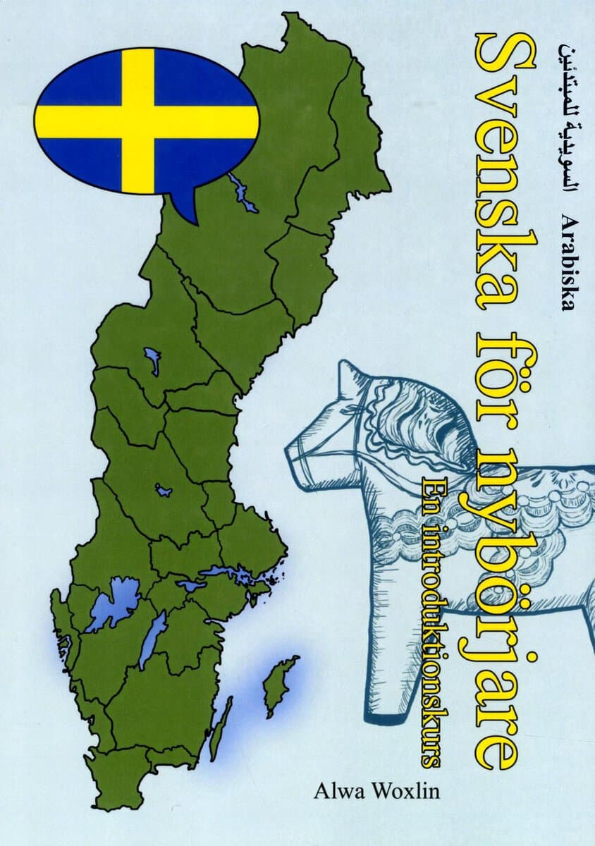 Alwa Woxlin : Svenska för nybörjare (arabiska)