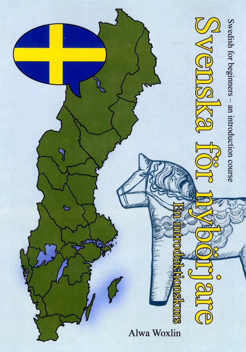 Alwa Woxlin : Svenska för nybörjare (engelska)