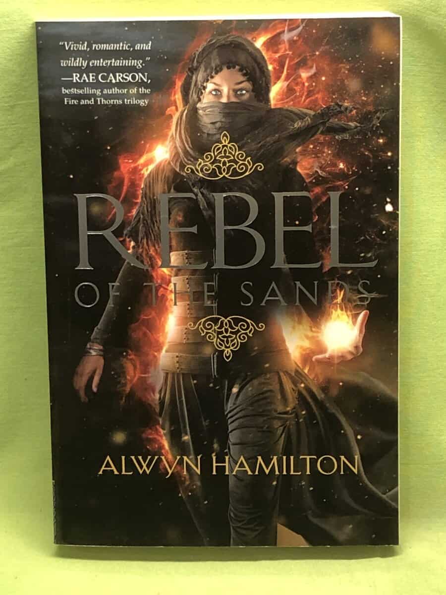 Alwyn Hamilton : Rebel of the Sands