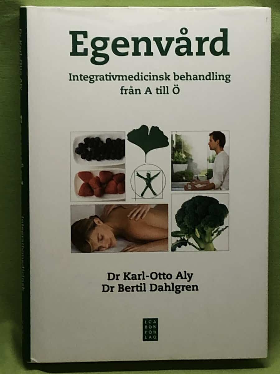 Aly, Karl-Otto ; Dahlgren, Bertil : Egenvård