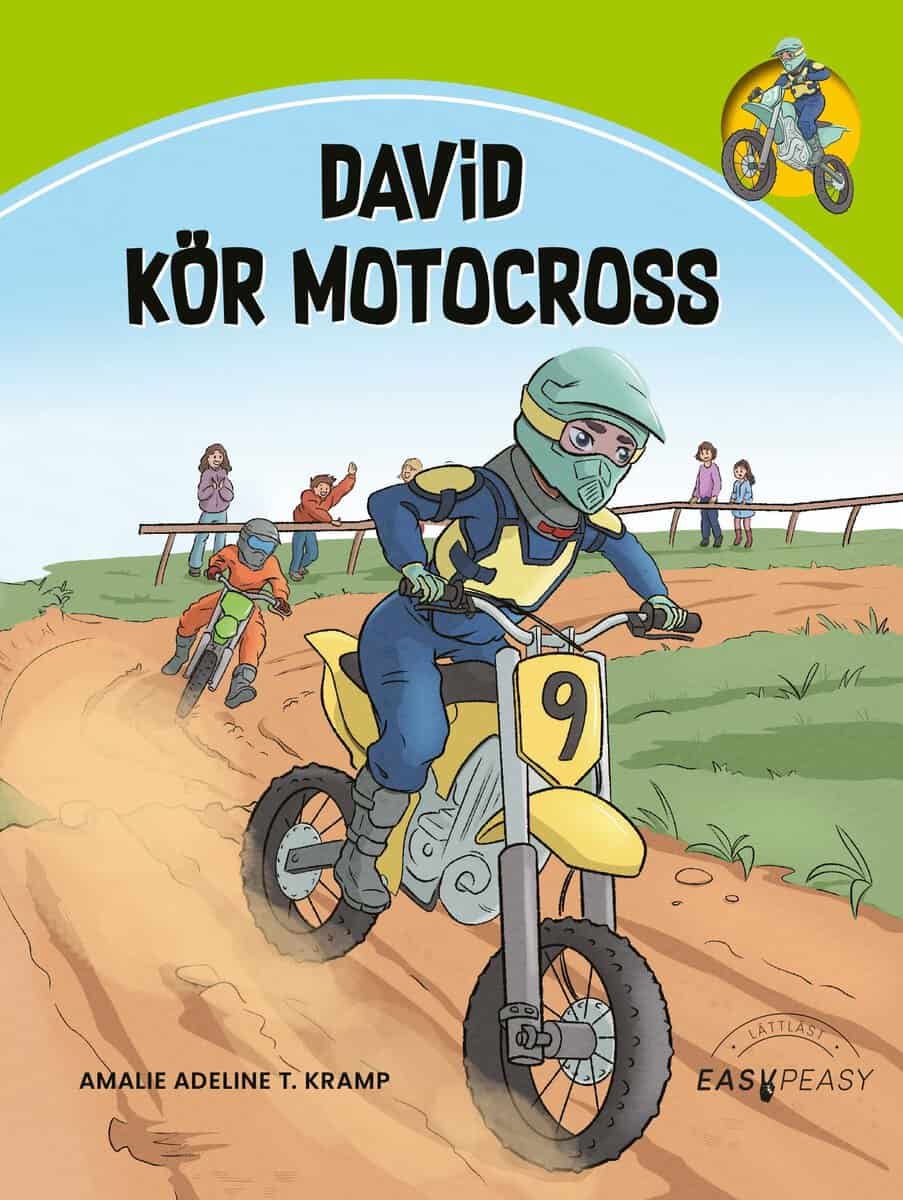Amalie Ameline T. Kramp : David kör motocross