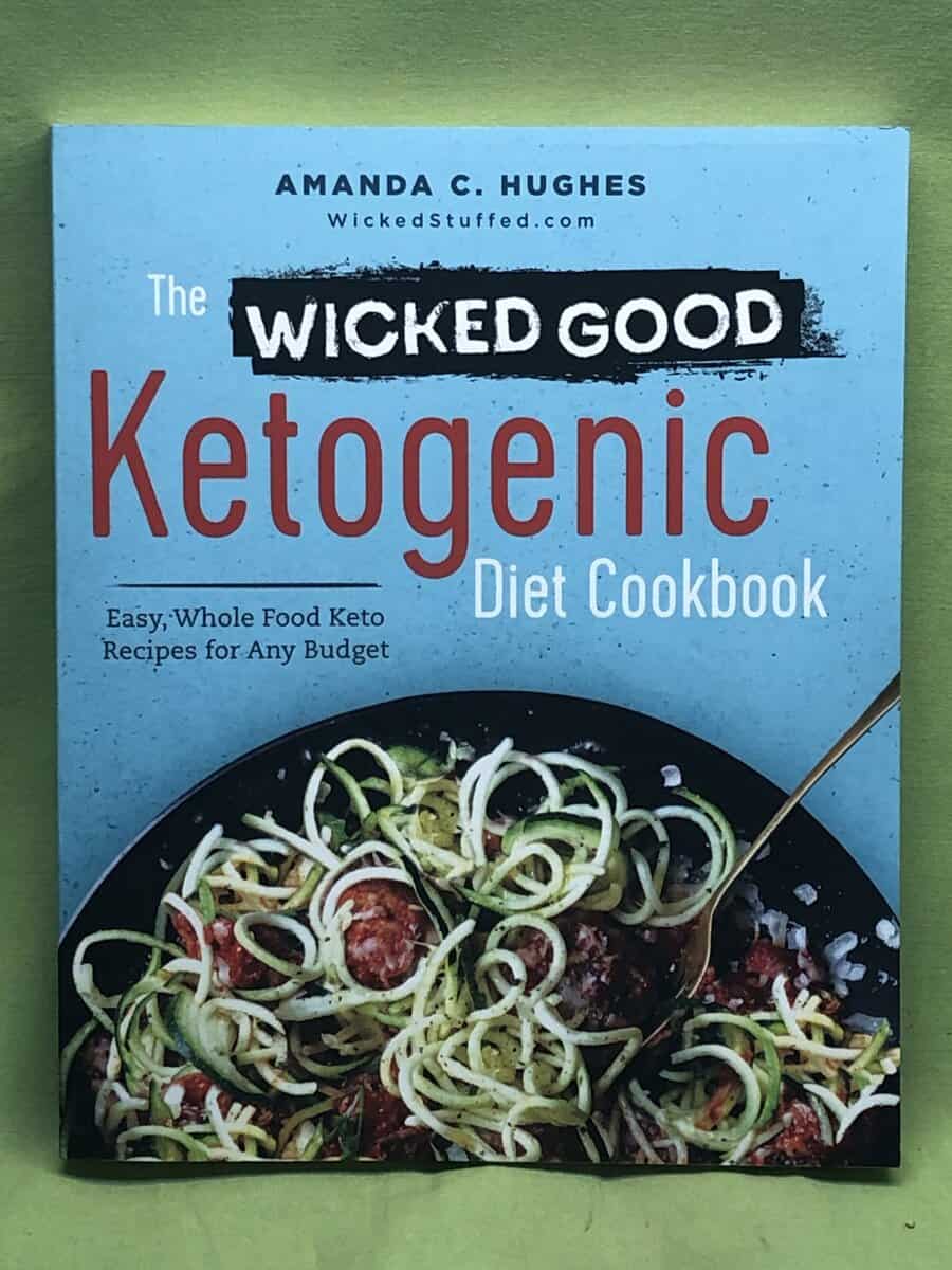 Amanda C Hughes : The Wicked Good Ketogenic Diet Cookbook