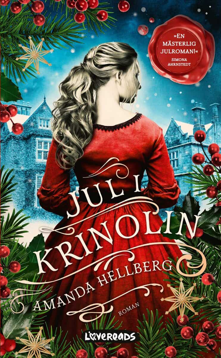 Amanda Hellberg : Jul i krinolin