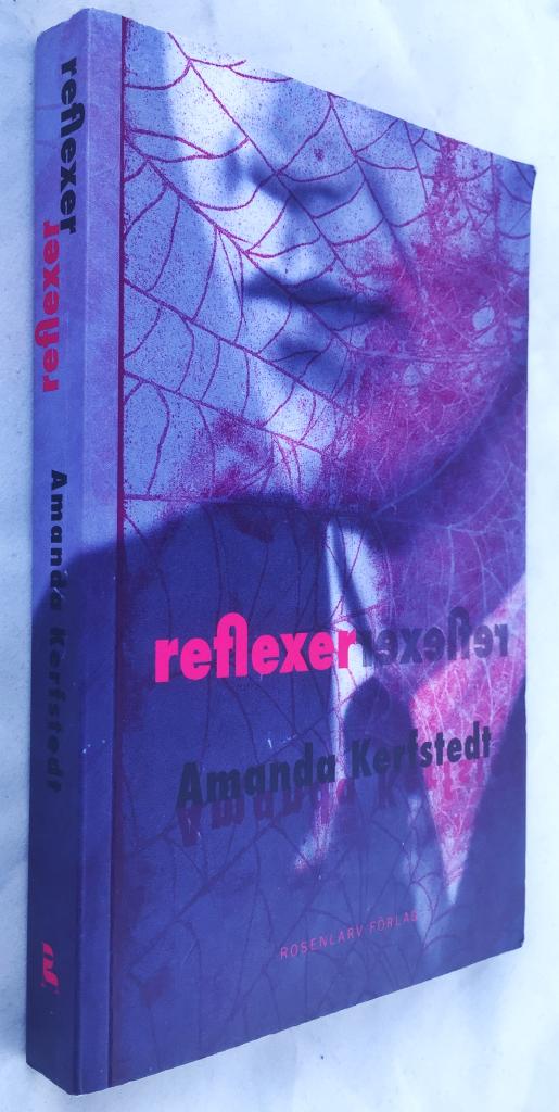 Amanda Kerfstedt : Reflexer